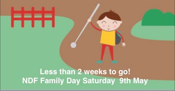 Less than 2 weeks to go! NDF Family Day Saturday 9th May